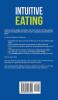 Intuitive Eating: A Revolutionary Program to Stop Dieting Binging Emotional Eating Overeating and Feel Finally Free to Live the Life You Want: a ... Overeating and Feel Finally Free to Live