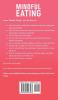 Mindful Eating: Develop a Better Relationship with Food through Mindfulness Overcome Eating Disorders (Overeating Food Addiction Emotional and Binge Eating) Enjoy Healthy Weight Loss without Diets