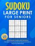 Sudoku Large Print for Seniors