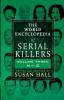 The World Encyclopedia Of Serial Killers: Volume Three M-S: 3