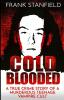 Cold Blooded: A True Crime Story of a Murderous Teenage Vampire Cult