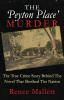 The 'Peyton Place' Murder: The True Crime Story Behind The Novel That Shocked The Nation