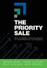 The Priority Sale: How to Connect Your Real Impact to Your Prospects' Top Priorities