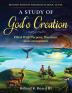 A Study of God's Creation: Filled with Purpose Direction and Consequence