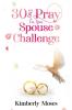 30 Day Pray For Your Spouse Challenge