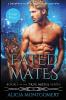 Fated Mates (Large Print Edition): A Werewolf Shifter Paranormal Romance: 1 (True Mates)