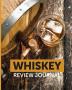 Whiskey Review Journal: Tasting Whiskey Notebook Cigar Bar Companion Single Malt Bourbon Rye Try Distillery Philosophy Scotch Whisky Gift Orange Roar