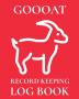 Goooat Record Keeping Log Book: Farm Management Log Book - 4-H and FFA Projects - Beef Calving Book - Breeder Owner - Goat Index - Business Accountability - Raising Dairy Goats