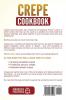 Crepe Cookbook: Delicious Crepe Recipes Made Easy