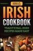 Irish Cookbook: Traditional Irish Recipes Made Easy