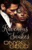 Ravenous Snakes: 2 (Chameleons)