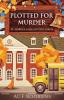 Plotted For Murder: 4 (St. Marin's Cozy Mystery)