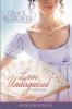 Love Undisguised: Three PREVIOUSLY PUBLISHED Regency Novellas