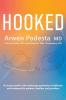 Hooked: A concise guide to the underlying mechanics of addiction and treatment for patients families and providers