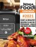 Ninja Foodi Cookbook #2021: Easy & Healthy Recipes to Air Fry Pressure Cook Dehydrate & More