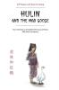 Hulin and the Mad Goose: Four Folk Tales in Simplified Chinese and Pinyin 600 Word Vocabulary