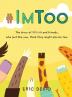 #ImToo: The story of Minnie and friends who just like you think they might also be too.