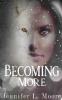 Becoming More: (Becoming: Book 2)