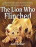 The Lion Who Flinched: The Cub Who Would Be King