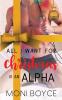 All I Want For Christmas Is An Alpha