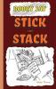 Stick and Stack: A Reluctant Reader Mystery: 3 (The Stinker Books)