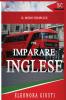 Il Modo Semplice per Imparare L'Inglese