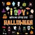 I Spy With My Little Eye - Halloween: A Fun Search and Find Game for Kids 2-4! Colorful Alphabet A-Z Halloween Guessing Game for Little Children