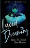 Lucid Dreaming: How To Unlock Your Dreams