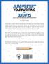 Jumpstart Your Writing in 30 Days: A Step-By-Step Guide to Becoming a More Productive Writer: 1 (Creatively Win Workbook)