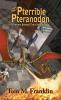 The Pterrible Pteranodon: A Powers Beyond Their Steam Story: 1