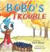 Bobo's Trouble