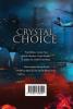 Crystal Choice: The Second Novel in the Projector War Saga: 2