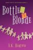 Bottle Blonde: 11 (Mercy Watts Mysteries)