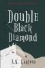 Double Black Diamond: 3 (Mercy Watts Mysteries)