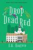 Drop Dead Red: 4 (Mercy Watts Mysteries)