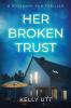 Her Broken Trust: 8 (Rosemary Run)