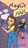 Maylie and the Maze: 1 (Tales of a Travel Girl)