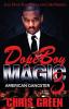 Dope Boy Magic 3: American Gangster