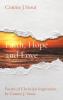 Faith Hope and Love: Poems of Christian Inspiration by Connie J. Stout