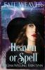 Heaven or Spell: Fate Weaver - Book 7