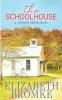 The Schoolhouse: A Hickory Grove Novel: 1