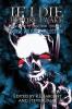 If I Die Before I Wake: Three Volume Collection - Volumes 4-6 (The Better Off Dead)