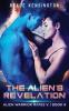 The Alien's Revelation: 9 (Alien Warrior Mates V)