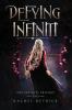 Defying Infiniti: 2 (The Infiniti Trilogy)