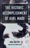 The Historic Accomplishment of Karl Marx (Cosmonaut International Translations)