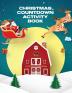 Christmas Countdown Activity Book: Ages 4-10 Dear Santa Letter - Wish List - Gift Ideas