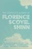 The Complete Works of Florence Scovel Shinn