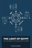 The Light of Egypt; Or the Science of the Soul and the Stars [Two Volumes in One]