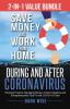 2-in-1 Value Bundle Save Money and Work from Home During and After Coronavirus: Personal Finance Managing Money Online Freelance and Entrepreneurship Tips For the COVID-19 Crisis