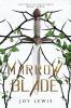 Marrow Blade: (The Crest of Blackthorn Book 3)